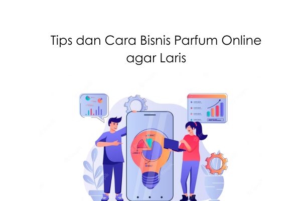 cara bisnis parfum online