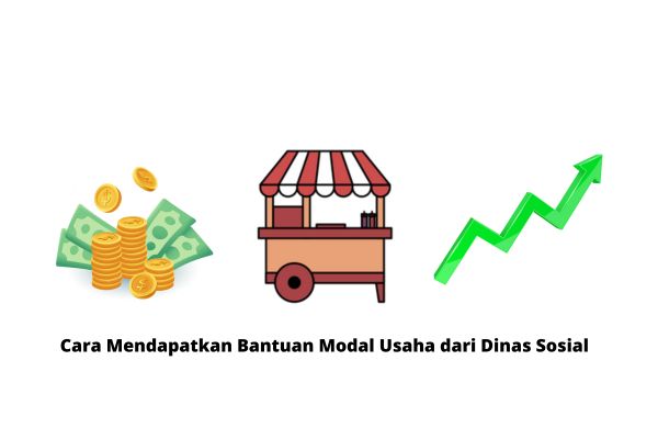 cara mendapatkan bantuan modal usaha dari dinas sosial