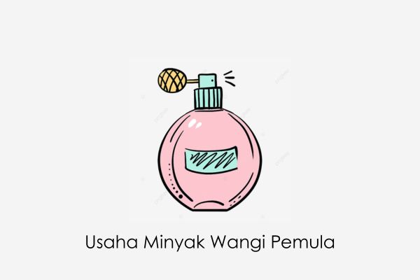 usaha minyak wangi pemula