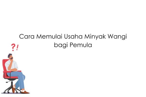 usaha minyak wangi pemula